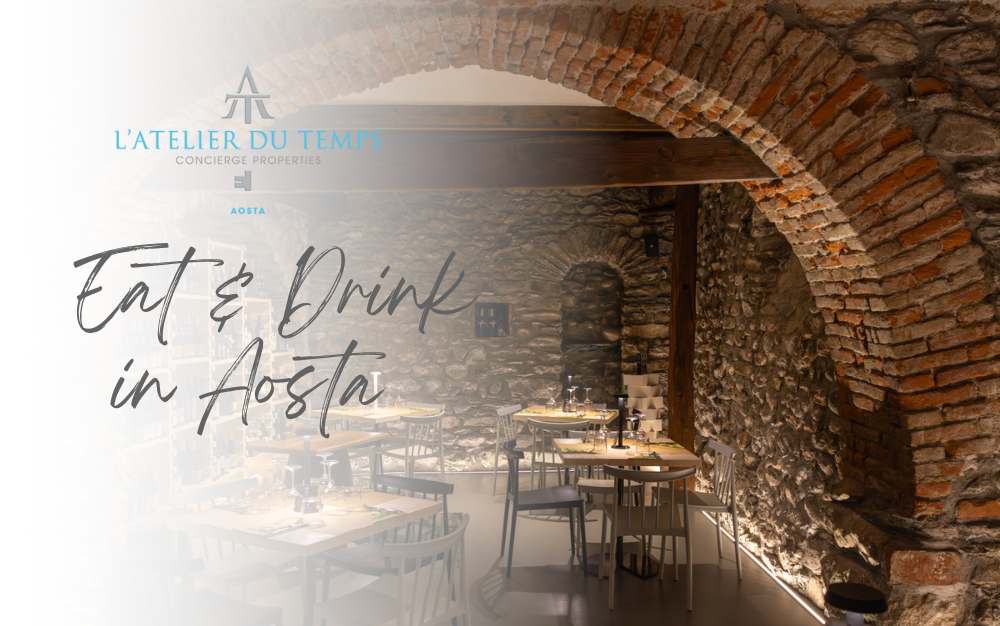 Eat Drink Aosta Food Atelier Du Temps Short Term Rental House
